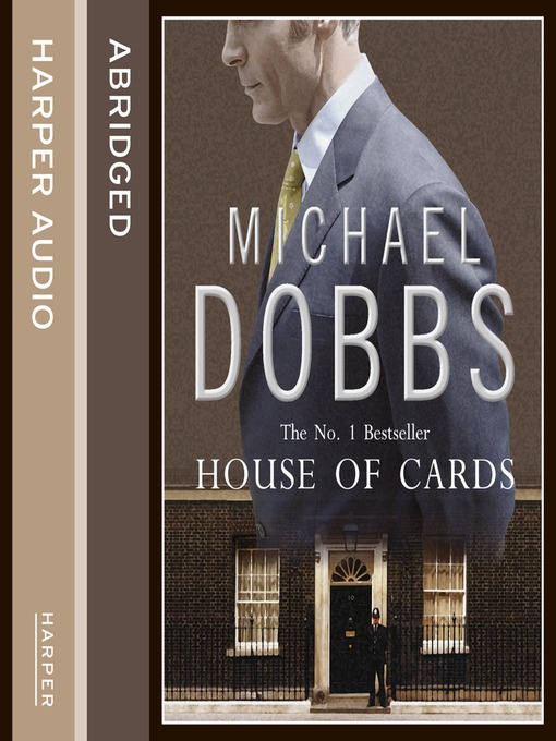 Title details for House of Cards by Michael Dobbs - Available